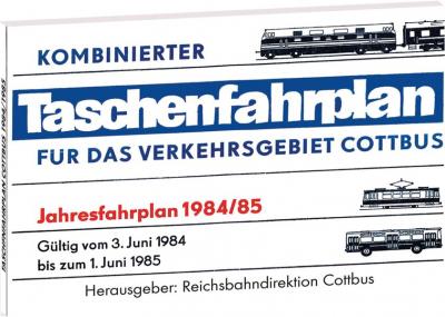 Taschenfahrplan für das Verkehrsgebiet Cottbus - Jahresfahrplan 1984/85 