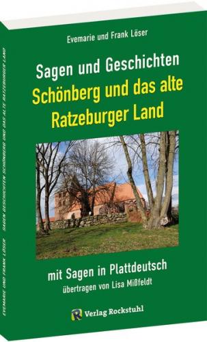 Sagen und Geschichten Schönberg und das alte Ratzeburger Land 