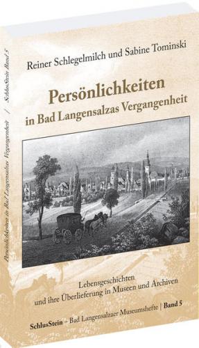 Persönlichkeiten in Bad Langensalzas Vergangenheit 