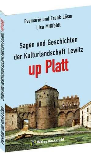 Mundart - Sagen und Geschichten der Kulturlandschaft Lewitz up Platt 