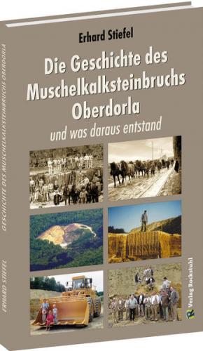 Die Geschichte des Muschelkalksteinbruchs Oberdorla 