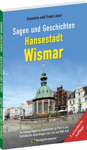 Sagen und Geschichten HANSESTADT WISMAR (Große Ausgabe) 