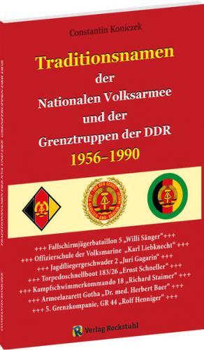 Traditionsnamen in NVA und Grenztruppen 1956-1990 