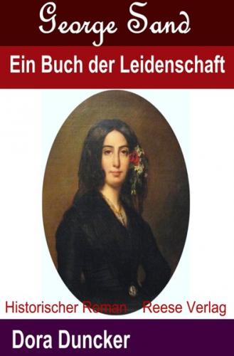George Sand Ein Buch der Leidenschaft (Ebook - EPUB) 