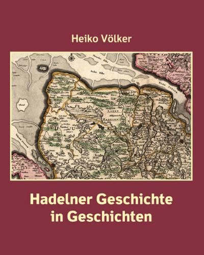 Hadelner Geschichte in Geschichten 