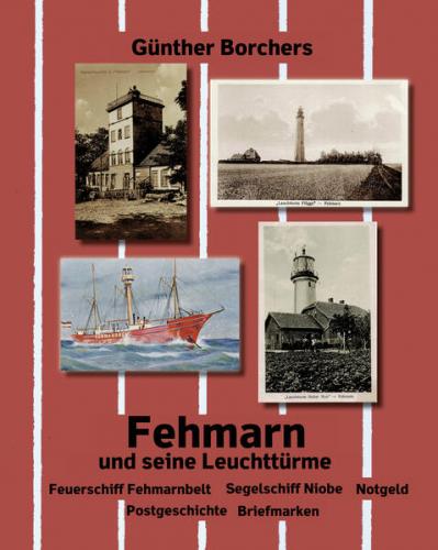 Fehmarn und seine Leuchttürme 