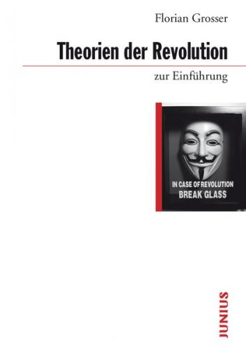 Theorien der Revolution zur Einführung 