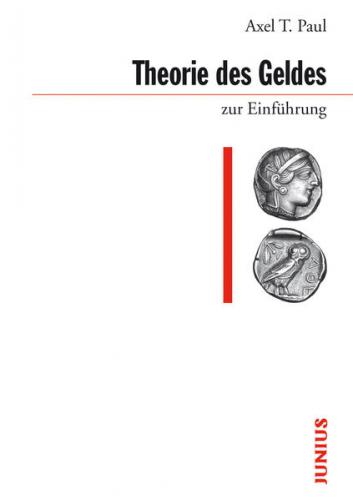 Theorie des Geldes zur Einführung 