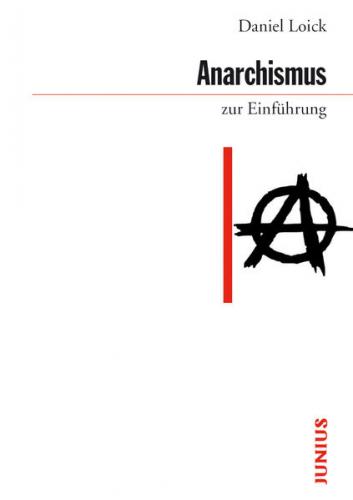 Anarchismus zur Einführung 
