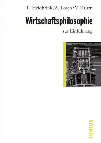 Wirtschaftsphilosophie zur Einführung 