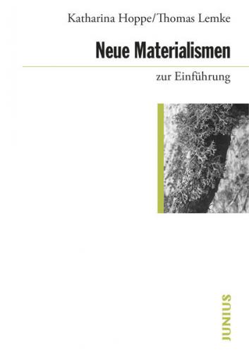 Neue Materialismen zur Einführung 
