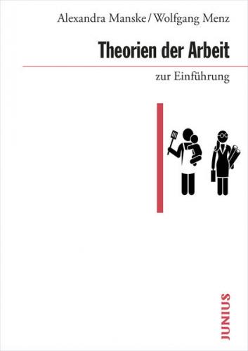 Theorien der Arbeit zur Einführung 