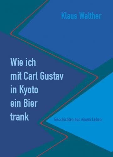 Wie ich mit Carl Gustav in Kyoto ein Bier trank. 