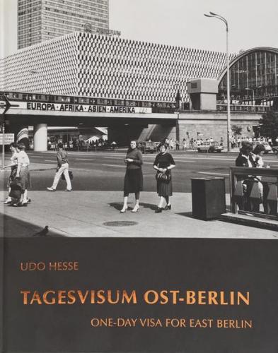 Udo Hesse, Tagesvisum Ost-Berlin 