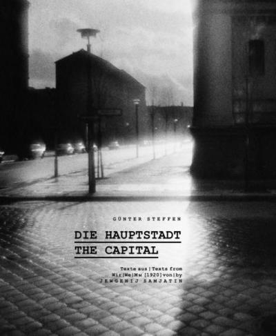Günter Steffen, Die Hauptstadt | The Capital 