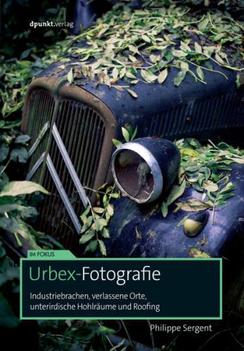 Urbex-Fotografie 