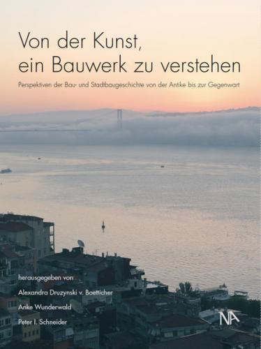 Von der Kunst, ein Bauwerk zu verstehen 