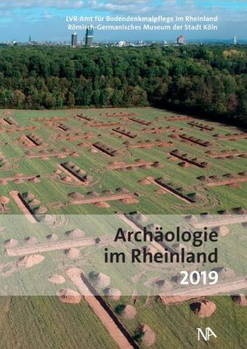 Archäologie im Rheinland 2019 