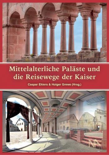 Mittelalterliche Paläste und die Reisewege der Kaiser 