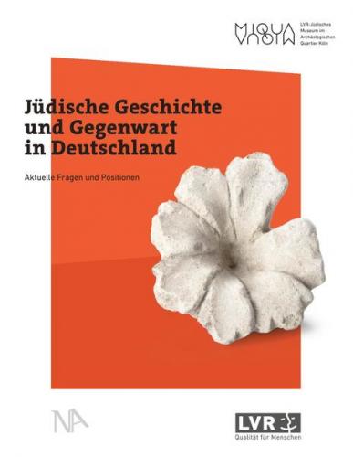 Jüdische Geschichte und Gegenwart in Deutschland 