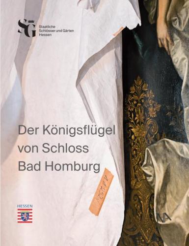Der Königsflügel von Schloss Bad Homburg 