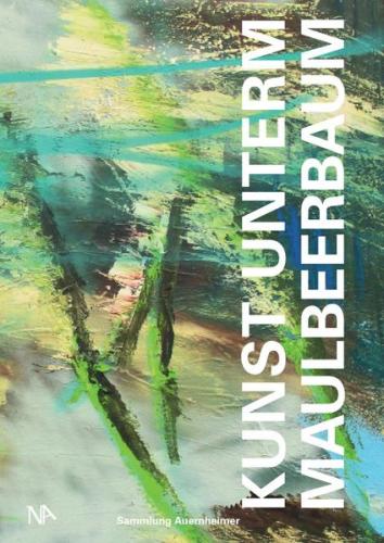 Kunst unterm Maulbeerbaum 
