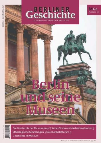 Berliner Geschichte - Zeitschrift für Geschichte und Kultur 