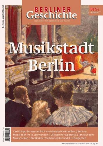 Berliner Geschichte - Zeitschrift für Geschichte und Kultur 