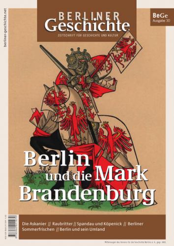 Berliner Geschichte - Zeitschrift für Geschichte und Kultur 
