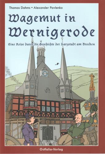 Wagemut in Wernigerode 