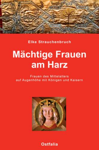 Mächtige Frauen am Harz 