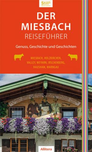 Der Miesbach-Reiseführer 