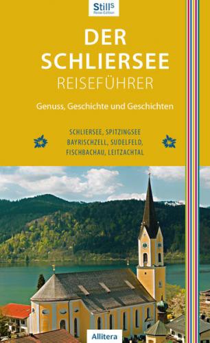 Der Schliersee-Reiseführer 