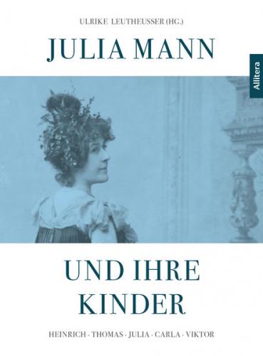 Julia Mann und ihre Kinder 