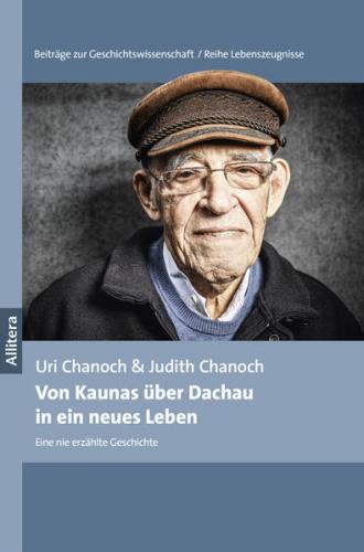 Von Kaunas über Dachau in ein neues Leben 