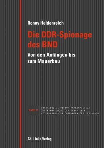 Die DDR-Spionage des BND 
