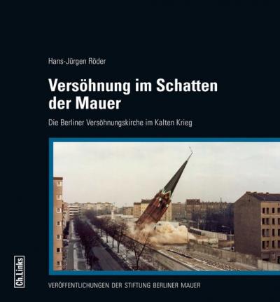 Versöhnung im Schatten der Mauer 