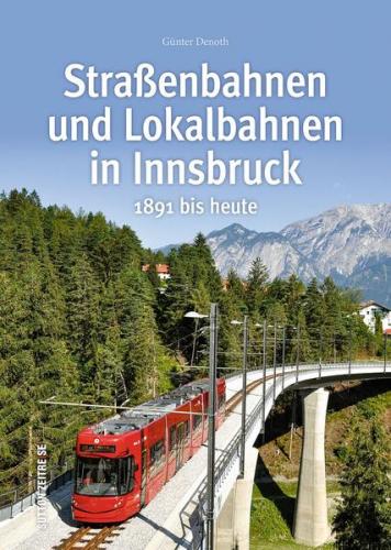 Straßenbahnen und Lokalbahnen in Innsbruck 