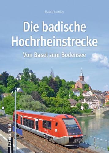 Die badische Hochrheinstrecke 