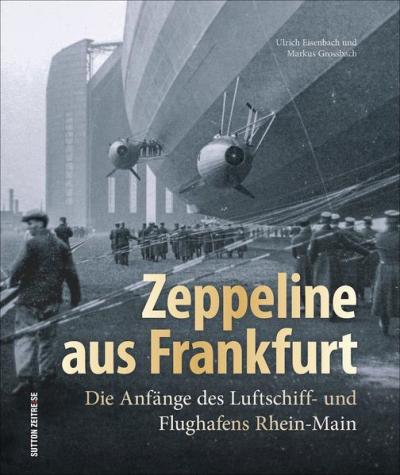 Zeppeline aus Frankfurt 