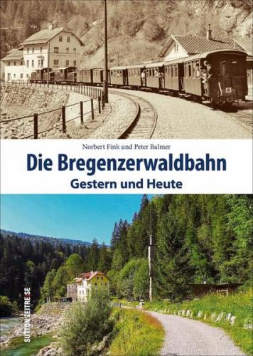 Die Bregenzerwaldbahn 