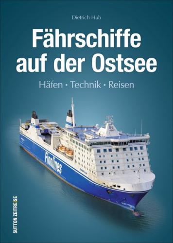 Fährschiffe auf der Ostsee 