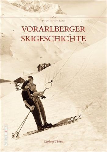 Vorarlberger Skigeschichte 