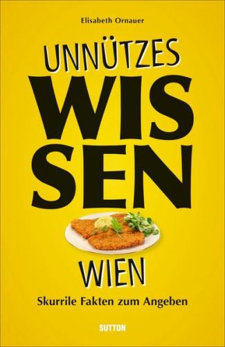 Unnützes Wissen Wien 