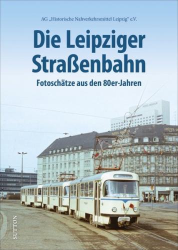 Die Leipziger Straßenbahn 