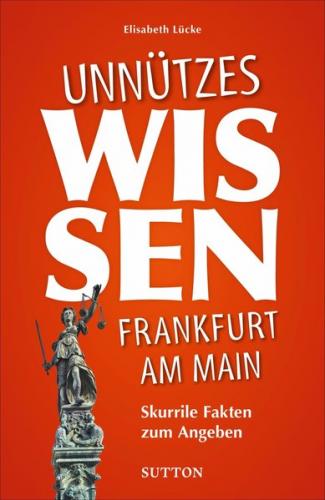Frankfurt am Main für Besserwisser 