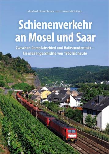 Schienenverkehr an Mosel und Saar 