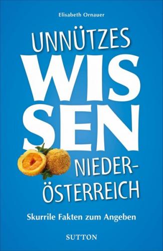 Unnützes Wissen Niederösterreich 