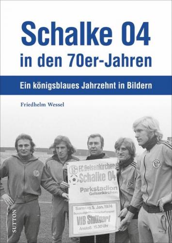 Schalke 04 in den 70er-Jahren 