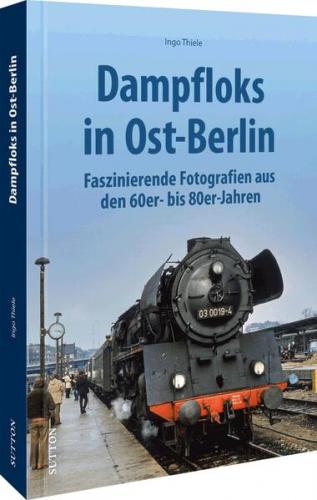 Dampfloks in Ost-Berlin 